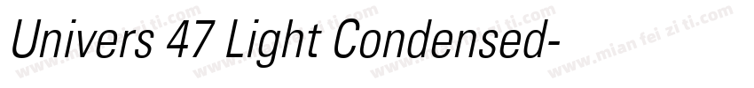 Univers 47 Light Condensed字体转换